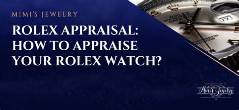 rolex appraisal houston|rolex watch appraisal near me.